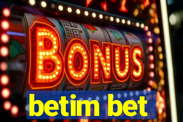 betim bet